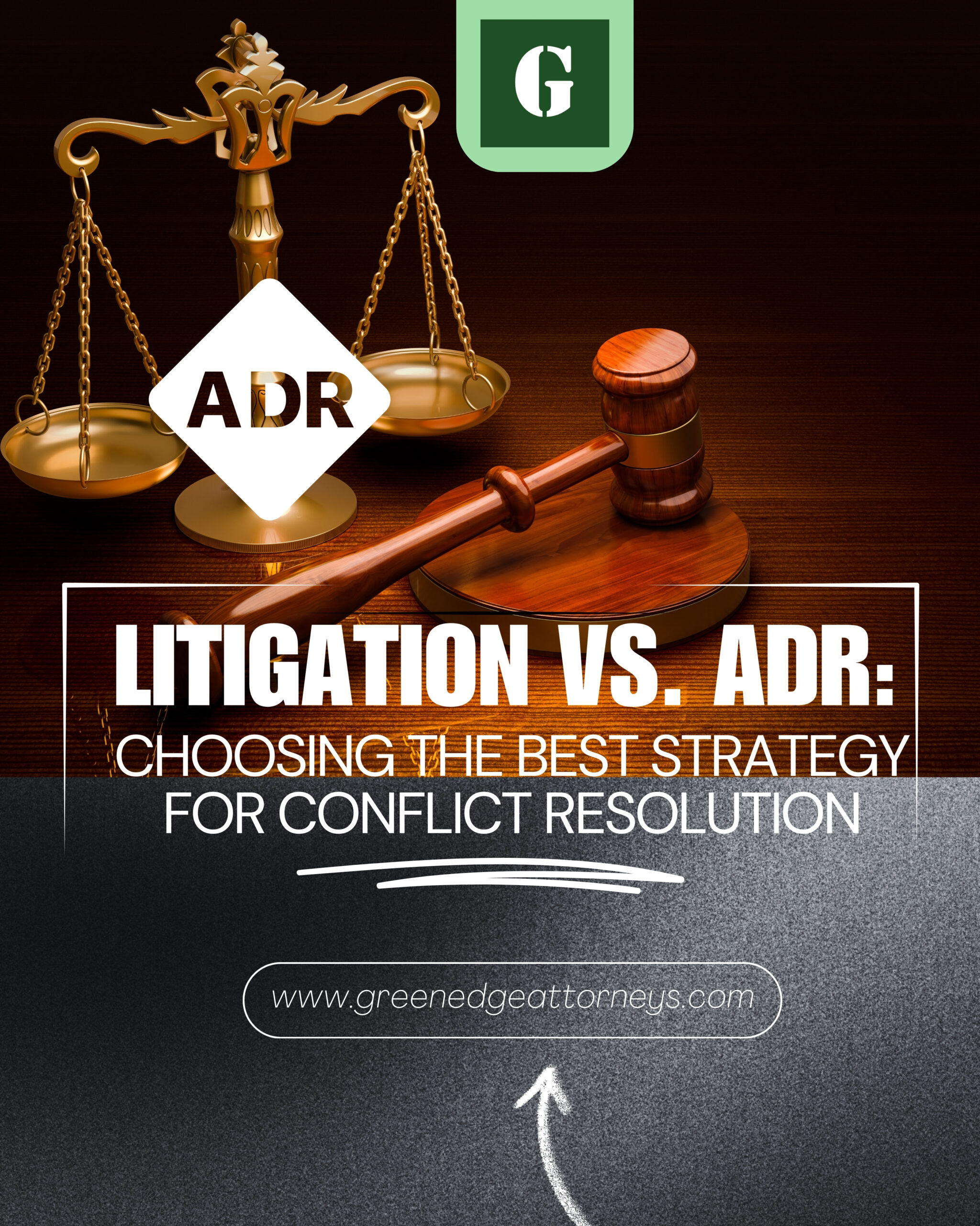 Read more about the article LITIGATION VS. ADR: CHOOSING THE BEST STRATEGY FOR CONFLICT RESOLUTION