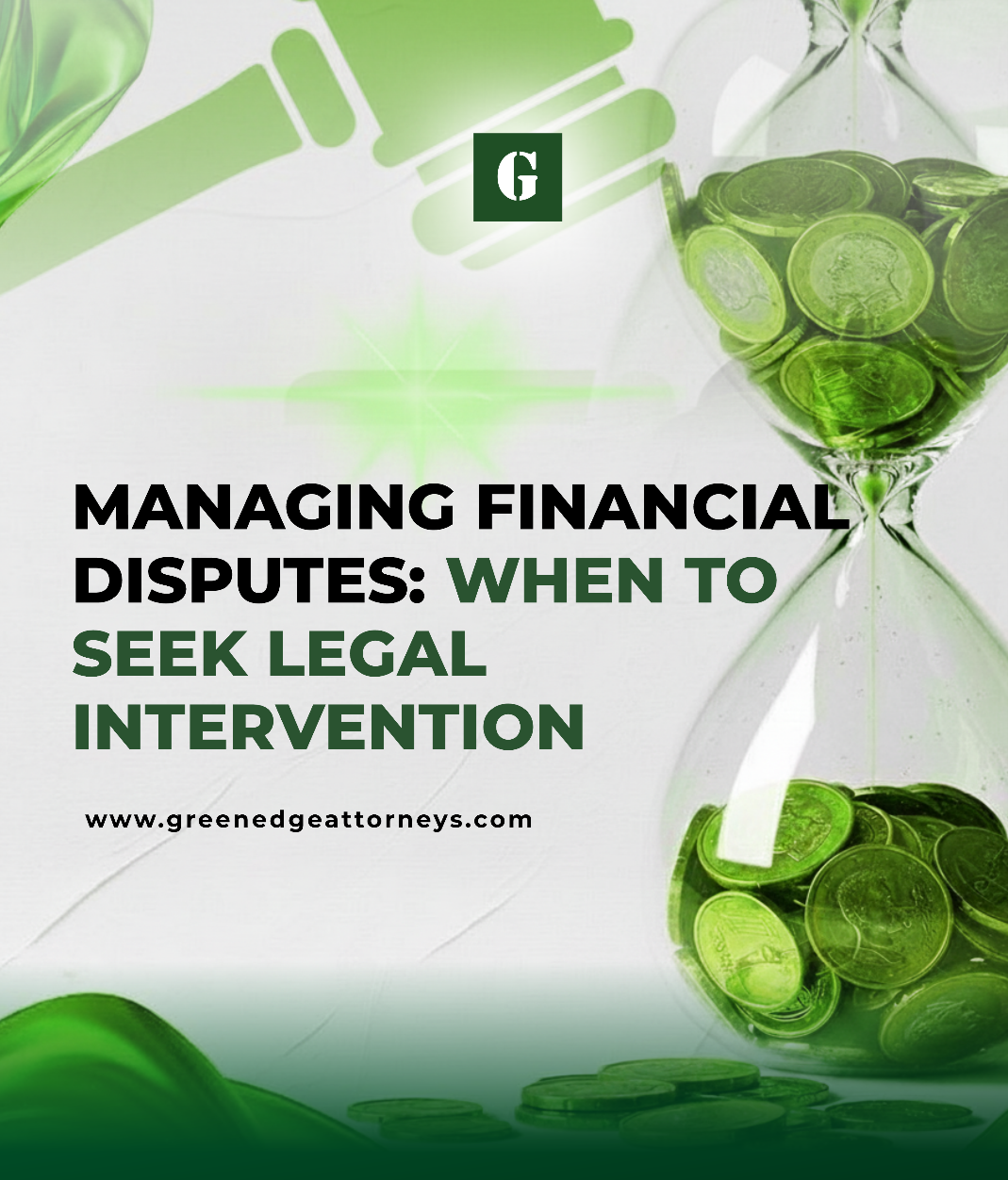 Read more about the article MANAGING FINANCIAL DISPUTES: WHEN TO SEEK LEGAL INTERVENTION.